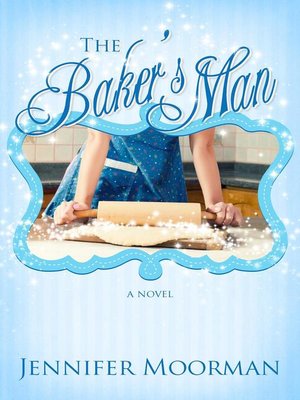 cover image of The Baker's Man